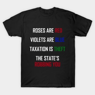 Taxation is Theft <3 T-Shirt